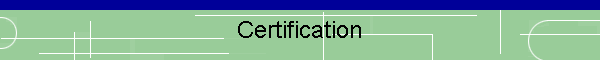 Certification